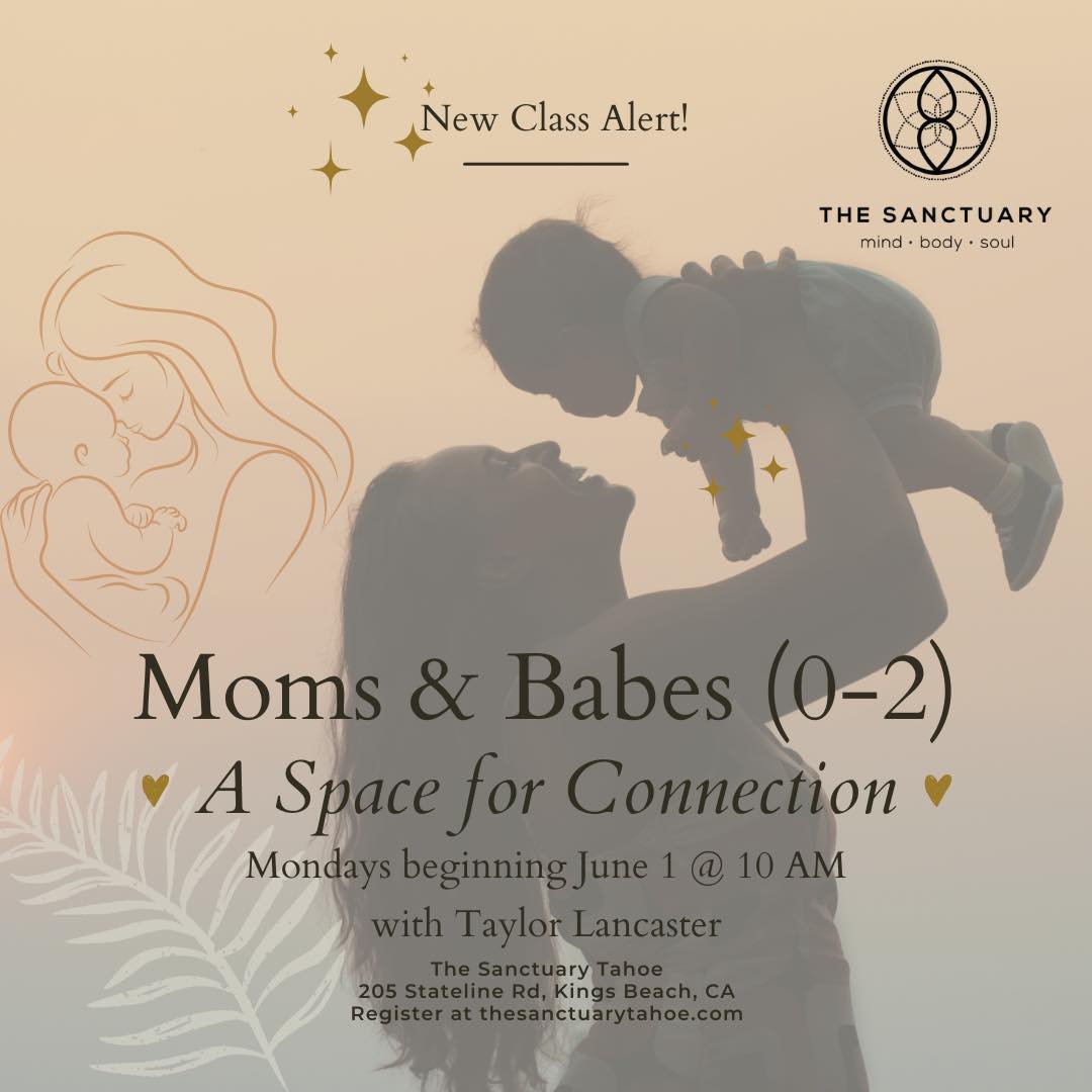 Moms and Babes class at The Sanctuary Tahoe